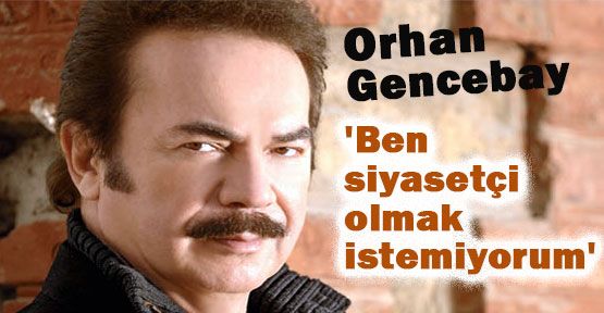 Gencebay; Hepimiz Türk milletini oluşturuyoruz!