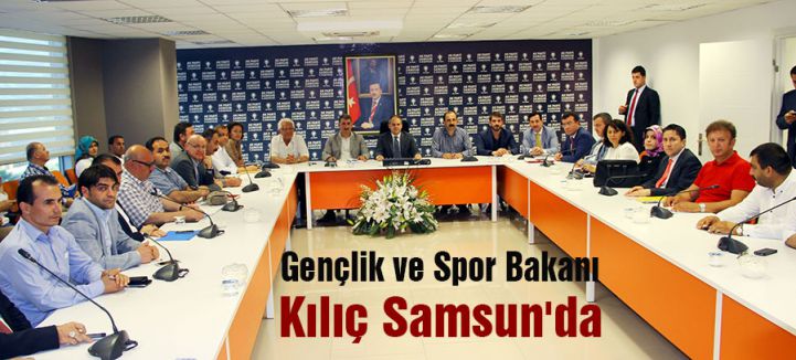 Gençlik ve Spor Bakanı Kılıç Samsun'da