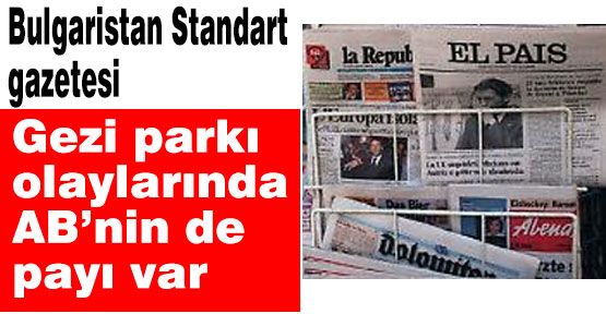 Gezi parkı olaylarında AB’nin de payı var