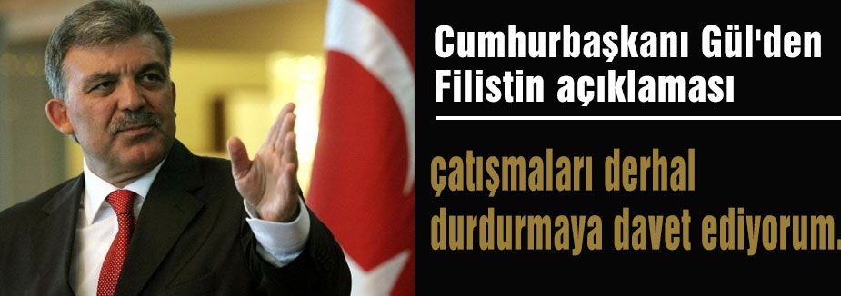 Gül'den Filistin açıklaması