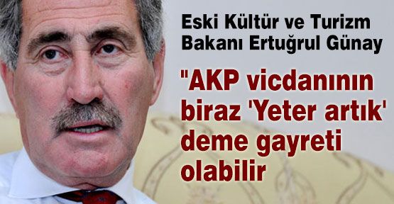 GÜNAY; ‘YANLIŞTAN DÖNMEK GEREKİYOR’