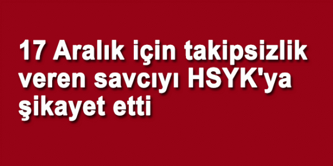 Hadi Salihoğlu’nu HSYK’ya şikayet etti