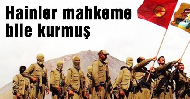 Hain PKK Mahkeme Kurmuş...
