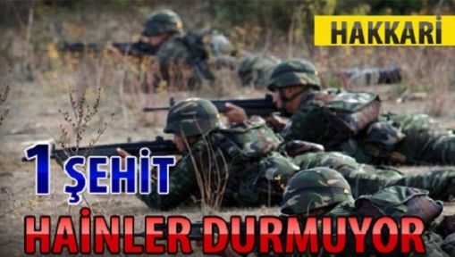 Hakkari’de Çatışma: 1 Asker Şehit 5 Yaralı