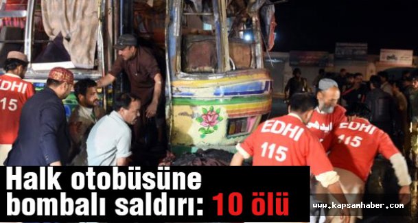 Halk otobüsüne bombalı saldırı: 10 ölü