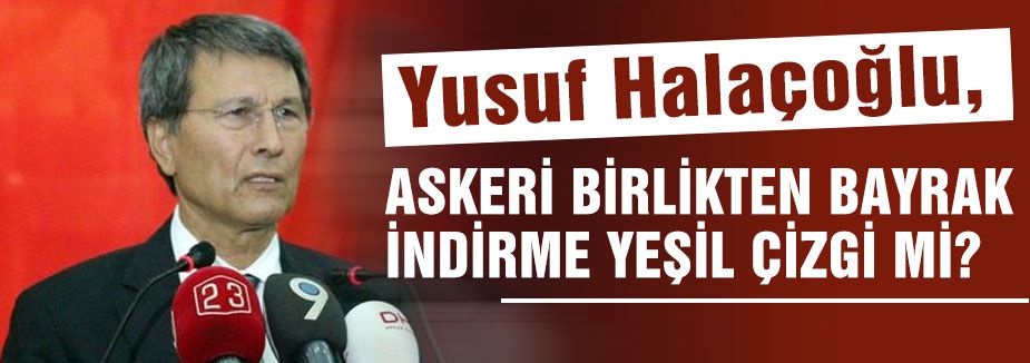 Hallaçoğlu: 'Hangi kırmızı çizgiler'