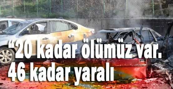 Hatay Patlamasına Açıklama: 20 Ölü, 46 Yaralı