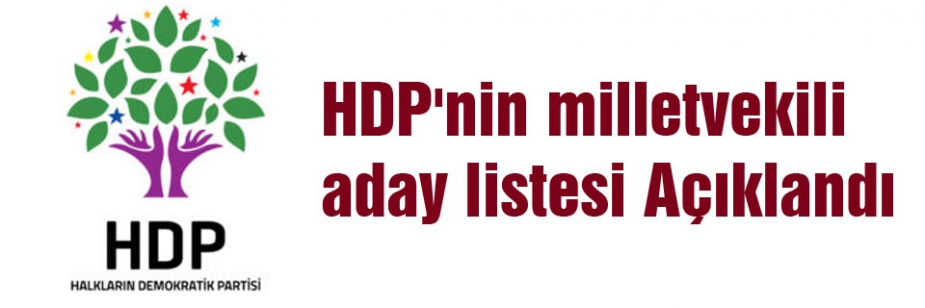 HDP Milletvekili Adaylarını Açıkladı