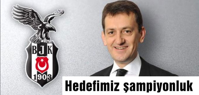 'Hedefimiz şampiyonluk...'
