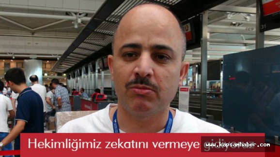 Hekimliğimizin zekatını vermeye gidiyoruz
