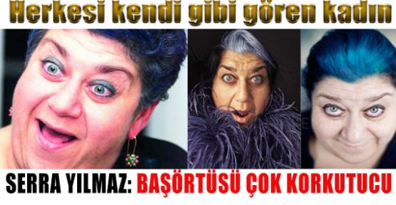 Herkesi Kendi Gibi Gören Kadın