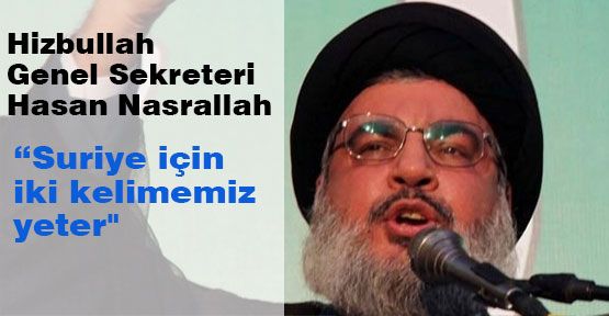 Hizbullah'tan Suriye'ye Tehdit