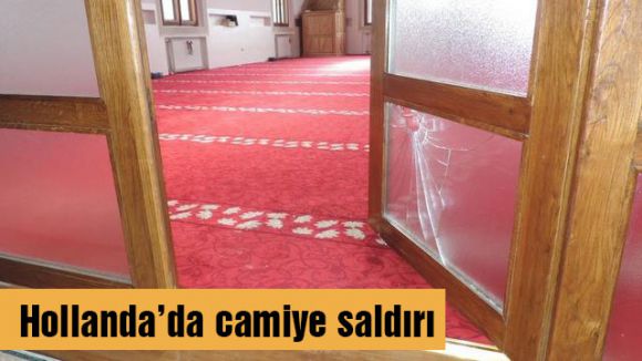 Hollanda’da camiye saldırı