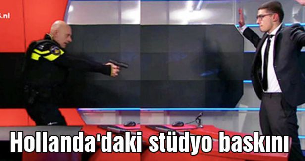 Hollanda'daki stüdyo baskını