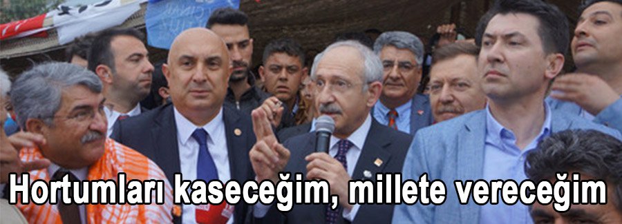 'Hortumları kaseceğim, millete vereceğim'