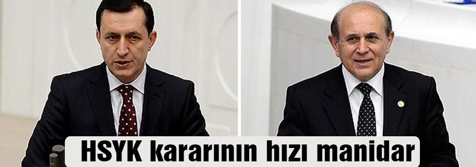 HSYK kararının hızı manidar