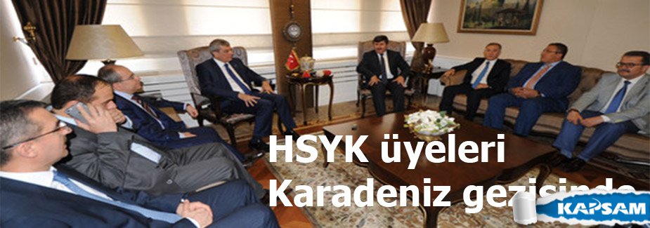 HSYK üyeleri Karadeniz gezisinde