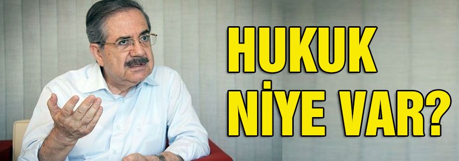 Hukuk niye var?