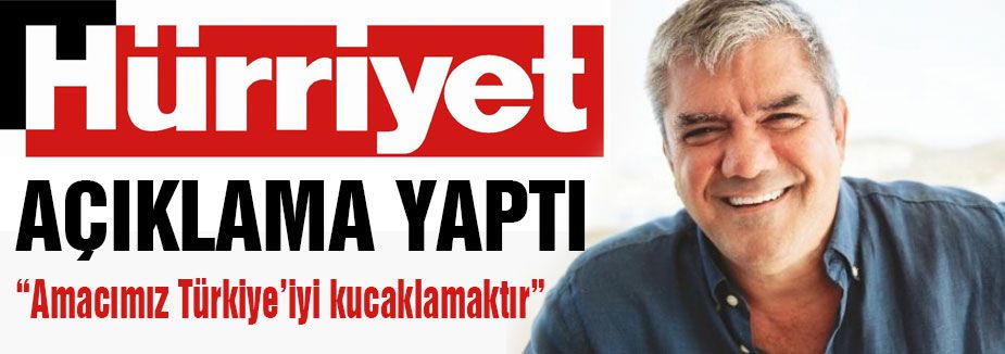 Hürriyet'ten Açıklama