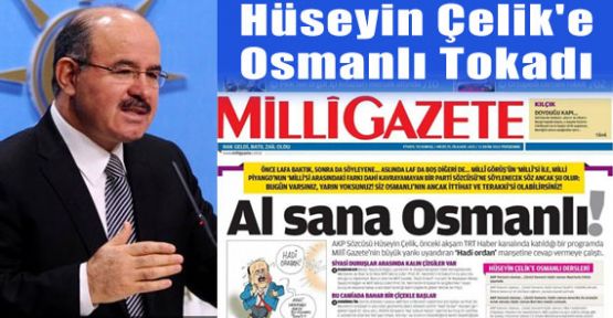 Hüseyin Çelik'e Osmanlı Tokadı