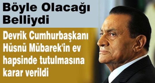 Hüsnü Mübarek'e Ev Hapsi...