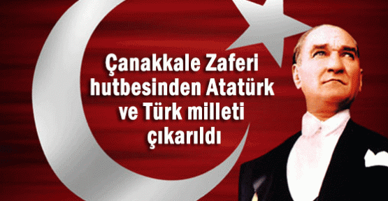 Hutbelerden Çıkarılan Atatür ve Türk Milleti...