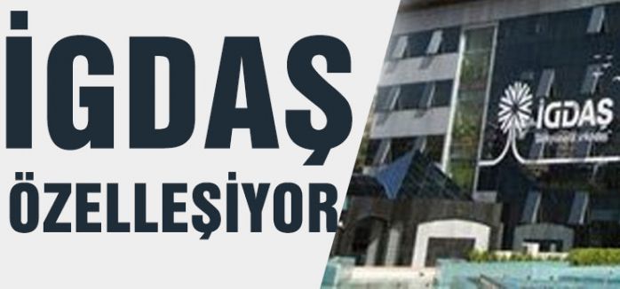İGDAŞ Özelleştiriliyor...