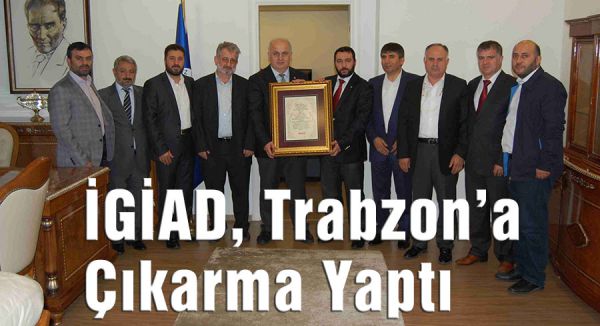 İGİAD, Trabzon’a Çıkarma Yaptı
