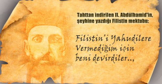 II. Abdülhamid'in Şeyhine Filistin Mektubu
