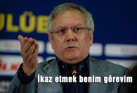 İkaz etmek benim görevim