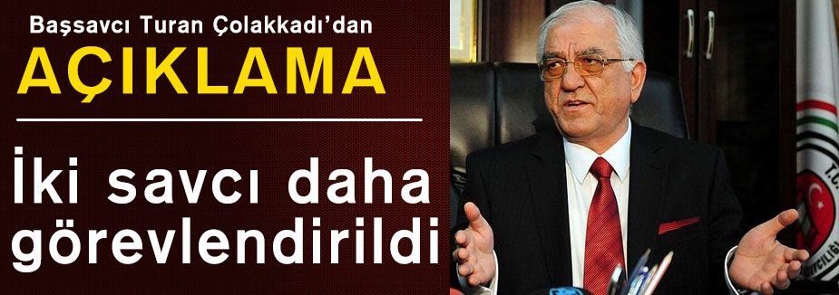 İki savcı daha görevlendirildi