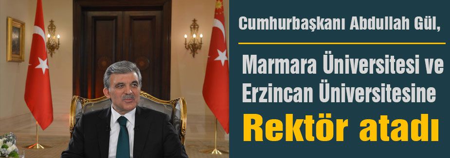 İki Üniversiteye Rektör Atandı