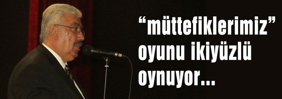 İKİYÜZLÜ OYUN OYNANIYOR...