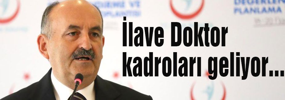 İlave Doktor kadroları geliyor...