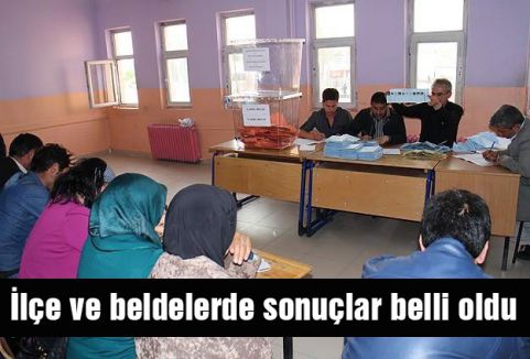 İlçe ve beldelerde sonuçlar kesinleşti