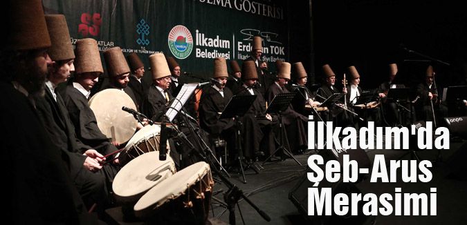 İlkadım'da Şeb-Arus Merasimi