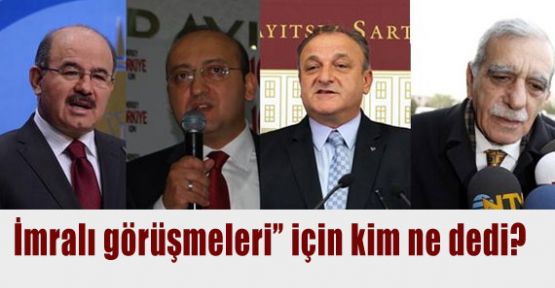 İmralı İçin Kim ne Diyor?