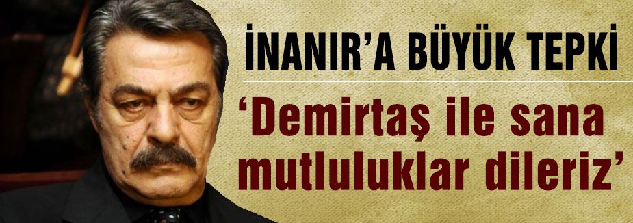 İnanır'a Demirtaş'la Mutluluklar Dileriz'