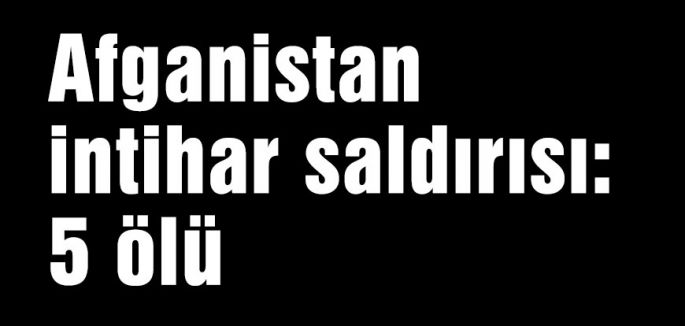 intihar saldırısı: 5 ölü