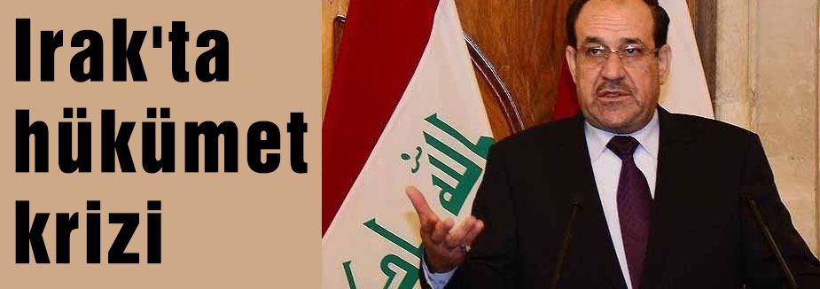 Irak'ta hükümet krizi