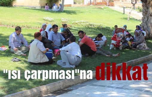“Isı çarpması“na dikkat