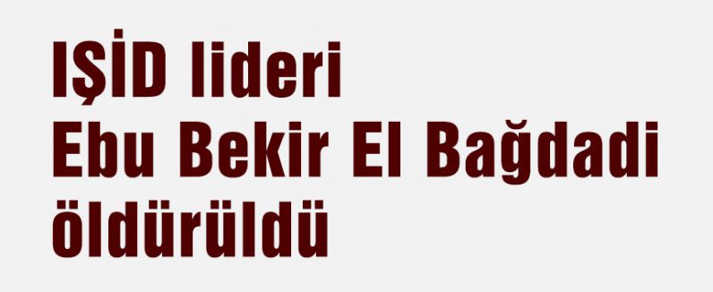 IŞİD lideri öldürüldü...
