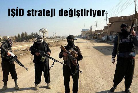 IŞİD strateji değiştiriyor