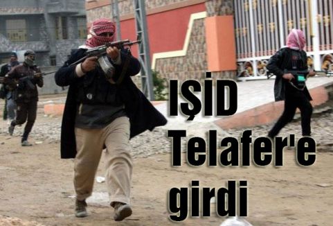 IŞİD Telafer'e girdi