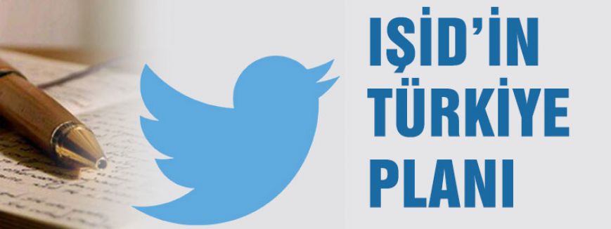 İŞİD'in Türkiye planı