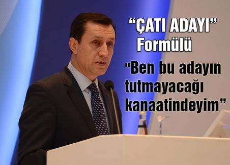 İşler: Çatı Adayı Tutmaz