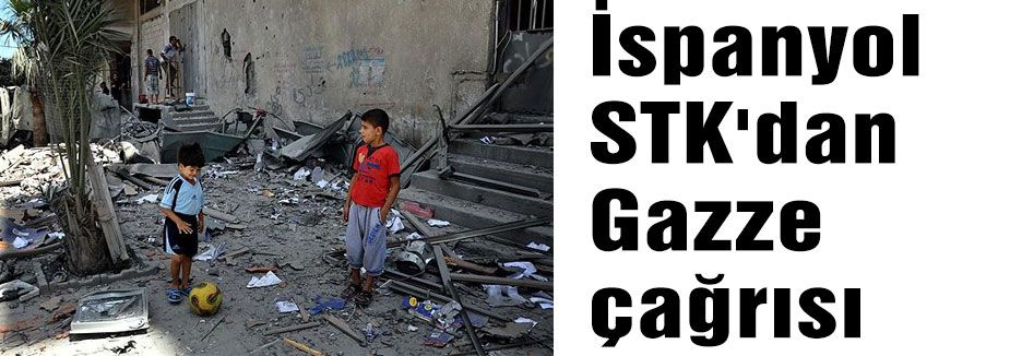 İspanyol STK'dan Gazze çağrısı