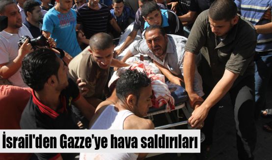 İsrail'den Gazze'ye hava saldırıları