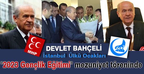 İstanbul Ülkü Ocakları Bahçeli'yi Ağırladı