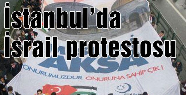 İstanbul'da İsrail Protestosu